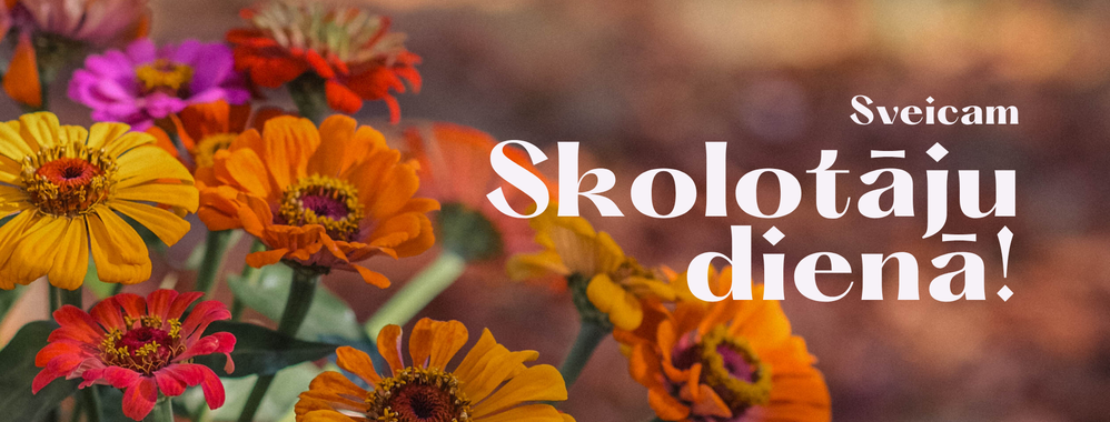#caption-19-2 Sveicam skolotāju dienā!