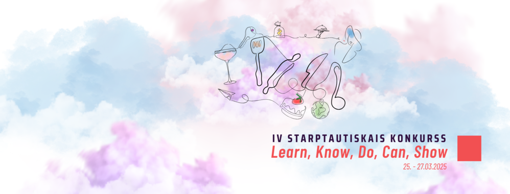 Starptautiskais konkurss "Learn, Know, Do, Can, Show"